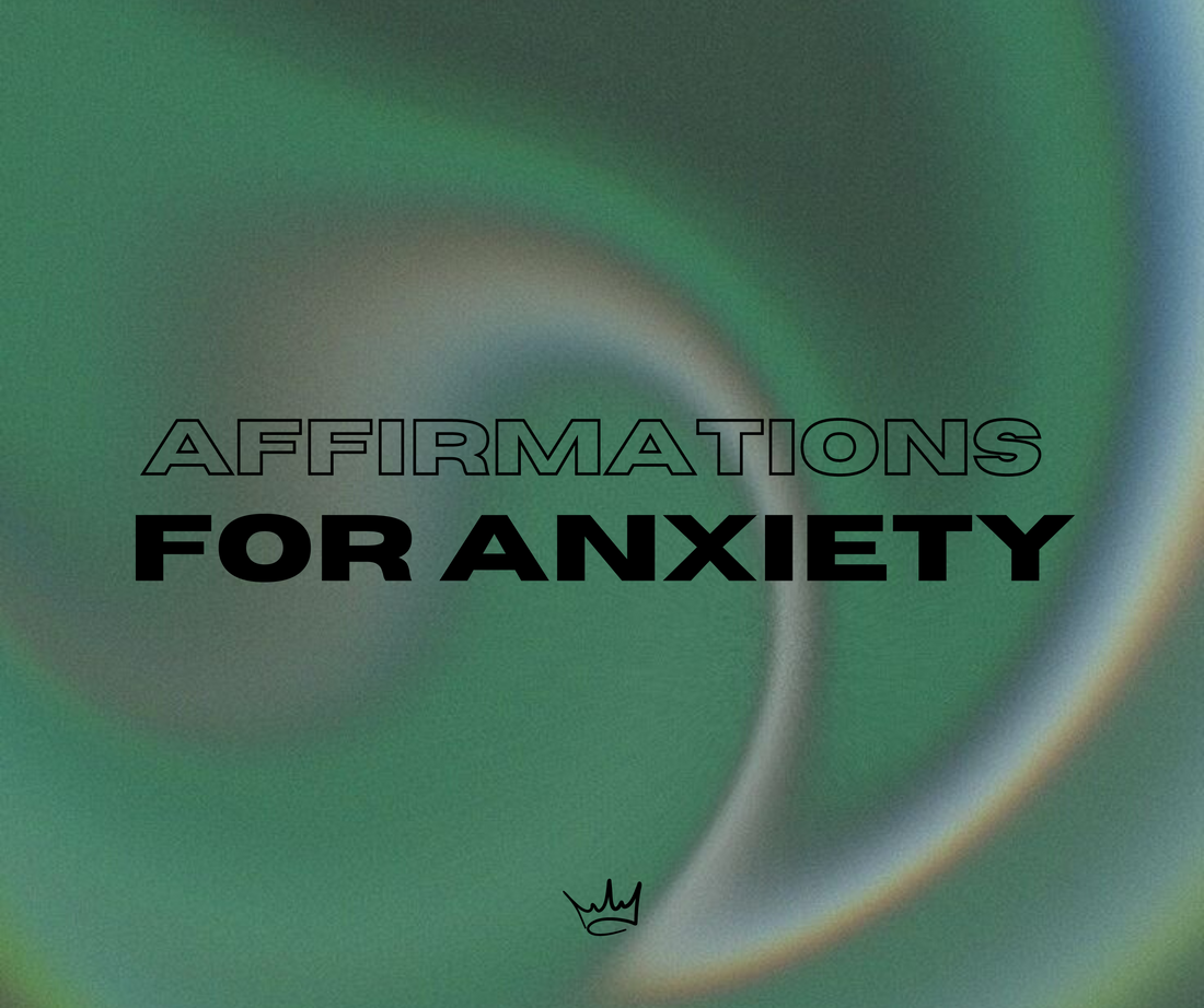 Anxiety Affirmations