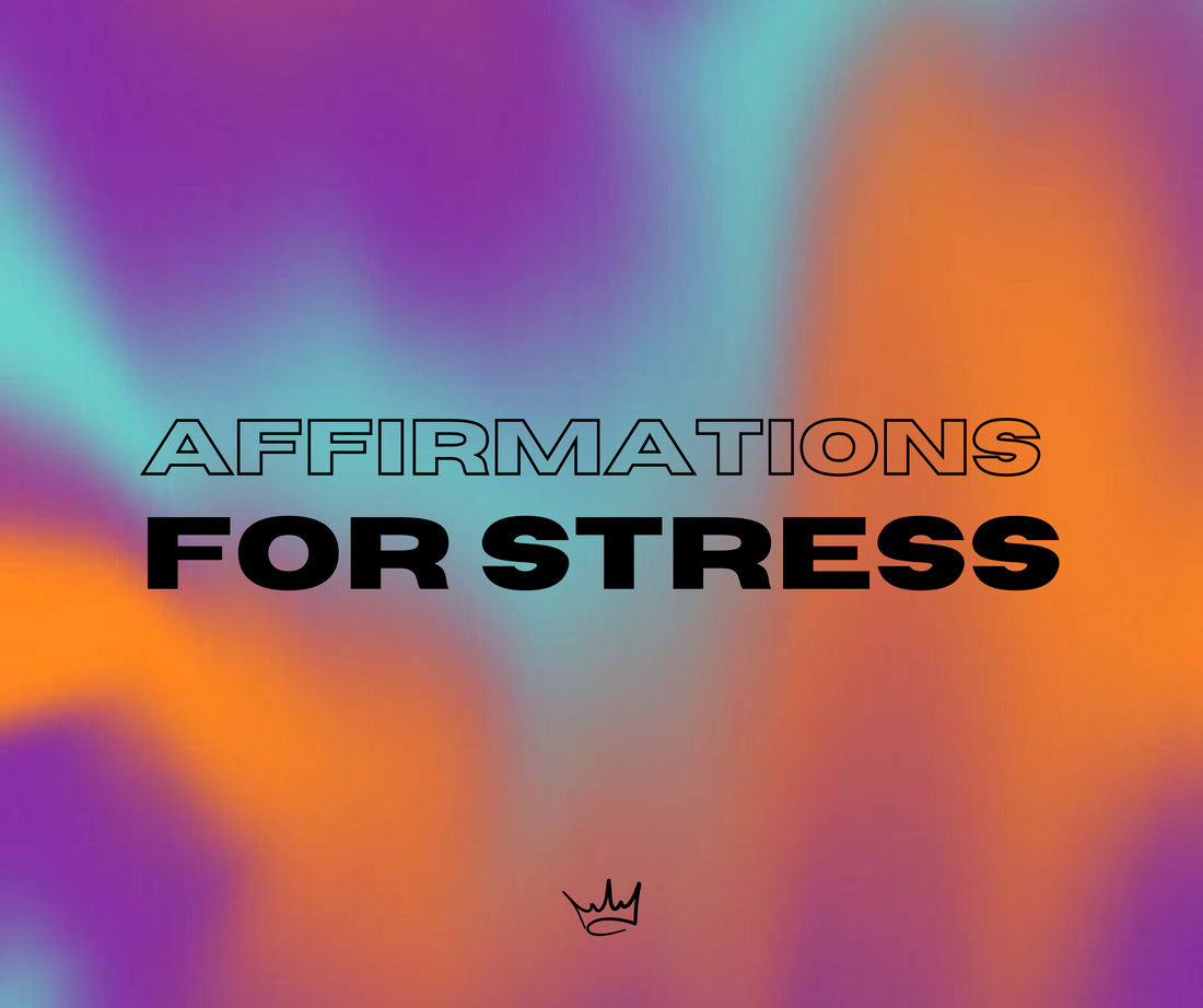 Stress Affirmations