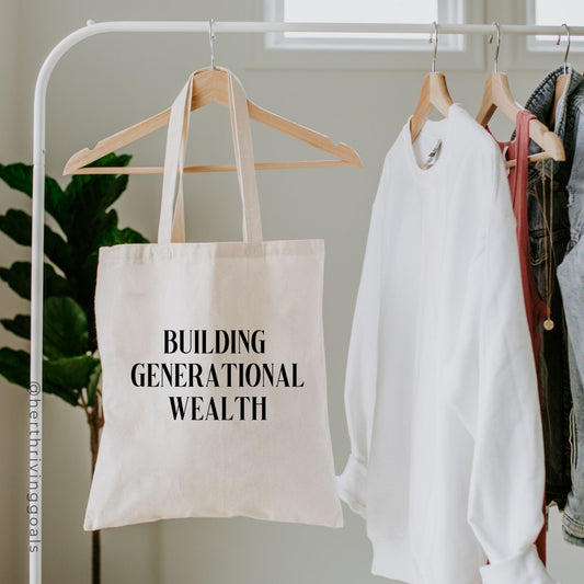 Building Generational Wealth Tote Bag