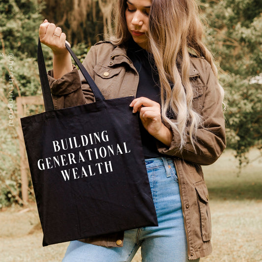 Building Generational Wealth Tote Bag